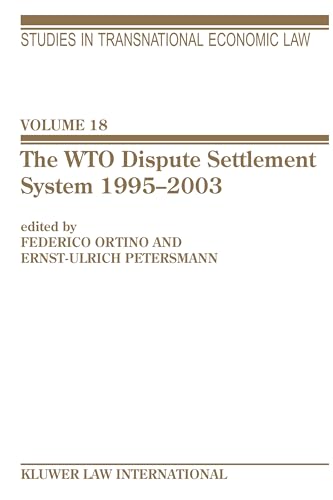 Beispielbild fr The Wto Dispute Settlement System 1995-2003 (Studies in Transnational Economic Law Set) zum Verkauf von Phatpocket Limited