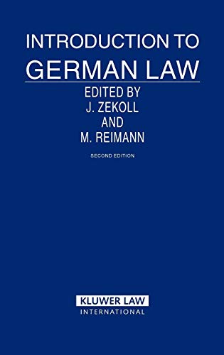 Introduction to German Law (9789041122612) by Zekoll, Joachim; Reimann, Mathias