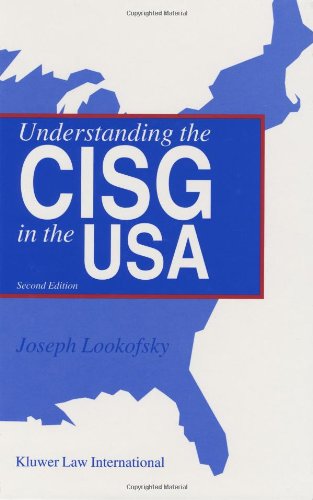 9789041122971: Understanding the CISG in the USA: A Compact Guide to the 1980 United Nations Convention on Contracts for the International Sale of Goods