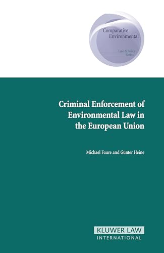 Beispielbild fr Criminal Enforcement of Environmental Law in the European Union zum Verkauf von Anybook.com