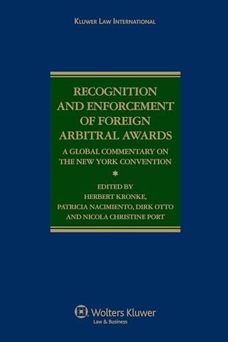 Stock image for The New York Convention: Recognition And Enforcement of Foreign Arbitral Awards for sale by Lucky's Textbooks