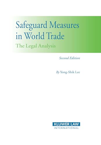 Beispielbild fr Safeguard Measures in World Trade: The Legal Analyisis zum Verkauf von Fireside Bookshop