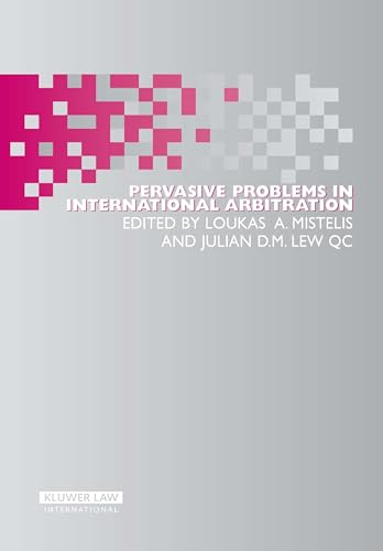 Beispielbild fr Pervasive Problems in International Arbitration (International Arbitration Law Library) (International Arbitration Law Library Series Set) zum Verkauf von Lucky's Textbooks