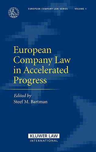 Beispielbild fr European Company Law in Accelerated Progress (European Company Law): 1 (European Company Law Series) zum Verkauf von Anybook.com