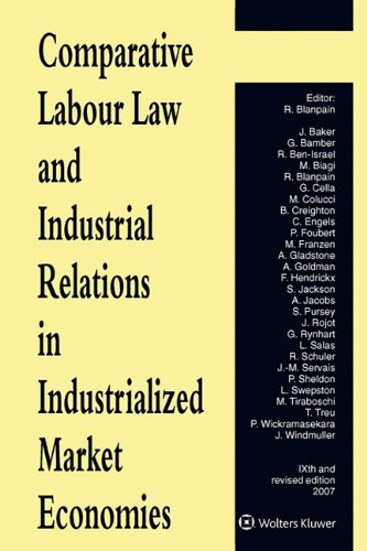 Comparative Labour Law and Industrial Relations in Industrialized Markets (9789041126115) by Blanpain, Roger