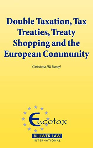 Double Taxation, Tax Treaties, Treaty Shopping and the European Community (Eucotax Series on European Taxation, 15) - HJI Panayi, Christiana