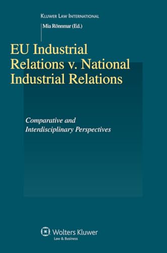 Stock image for EU Industrial Relations Vs National Industrial Relations: Comparative and Interdisciplinary Perspectives (Studies in Employment and Social Policy Series) for sale by Invicta Books  P.B.F.A.