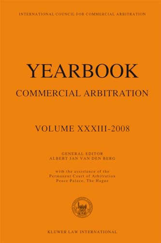 9789041128072: Yearbook Commercial Arbitration Vol XXXIII 2008: 33