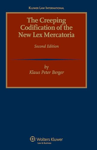 9789041131799: The Creeping Codification of the New Lex Mercatoria 2nd Revised Edition