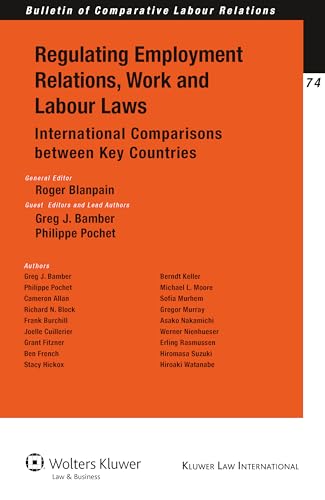 Stock image for Regulating Employment Industrial Relations and Labour Law Intl Co (Kluwer Law International, Bulletin of Comparative Labour Relations) for sale by HPB-Red