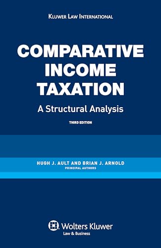 Beispielbild fr Comparative Income Taxation, A Structural Analysis, 3rd Edition Revised zum Verkauf von Phatpocket Limited