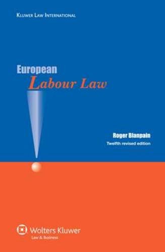 9789041132550: European Labour Law