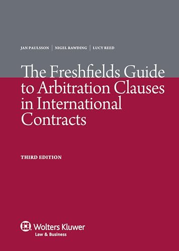 9789041134004: The Freshfields Guide to Arbitration Clauses in International Contracts