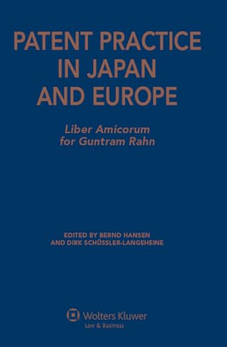 Imagen de archivo de Patent Practice in Japan and Europe: Liber Amicorum for Guntram Rahn a la venta por Phatpocket Limited