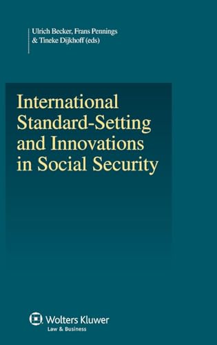 Stock image for International Standard-Setting and Innovations in Social Security for sale by Lucky's Textbooks