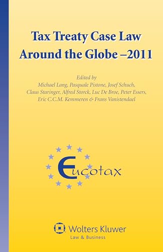 Beispielbild fr Tax Treaty Case Law Around the Globe (Eucotax Series on European Taxation, 34) zum Verkauf von Lucky's Textbooks