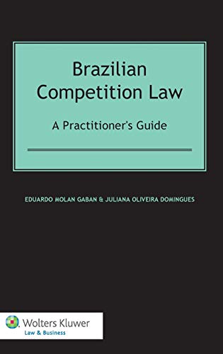 9789041141422: Brazilian Competition Law a Practitioners Guide