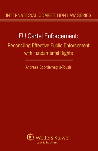 9789041147585: EU Cartel Enforcement: Reconciling Effective Public Enforcement With Fundamental Rights