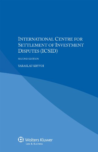 Stock image for International Centre for Settlement of Investment Disputes (ICSID), Second Edition for sale by dsmbooks