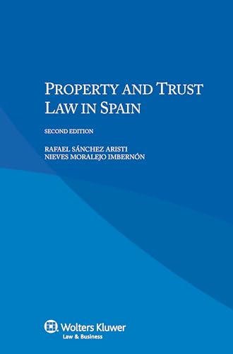 Stock image for Property and Trust Law in Spain - Second Edition for sale by AwesomeBooks