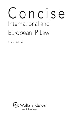 Imagen de archivo de Concise International and European IP Law. TRIPS, Paris Convention, European Enforcement and Transfer of Technology a la venta por GF Books, Inc.