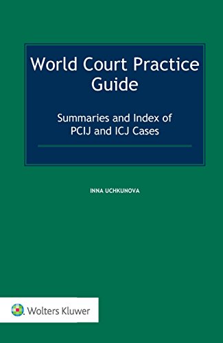 9789041167873: World Court and Practice Guide Summaries and Index of PCIJ and ICJ Cases