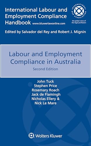 Stock image for Labour and Employment Compliance in Australia (International Labour and Employment Compliance Handbook) for sale by Lucky's Textbooks