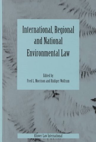 Stock image for International, regional and national environmental law. for sale by Antiquariat + Verlag Klaus Breinlich