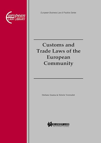 Beispielbild fr European Business Law Practice Series Customs and Trade Laws of the European Community zum Verkauf von PBShop.store US