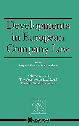 9789041196972: Developments in European Company Law 1997: The Quest for an Ideal Legal Form for Small Businesses (2)
