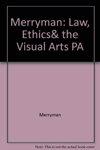 9789041197252: Merryman: Law, Ethics& the Visual Arts PA