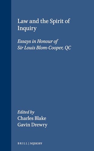 Stock image for Law and the Spirit of Inquiry: Essays in Honour of Sir Louis Blom-Cooper, Qc for sale by Revaluation Books