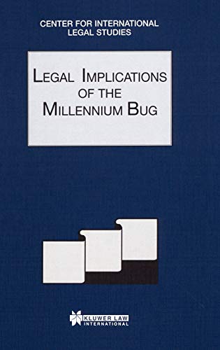 9789041197764: Legal Implications of the Millennium Bug: Comparative Law Yearbook of International Business (21)