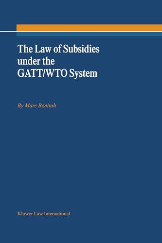 9789041198273: The Law of Subsidies Under the Gatt/Wto System