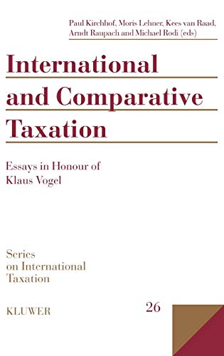 Stock image for International and Comparative Taxation: Essays in Honour of Klaus Vogel for sale by Revaluation Books