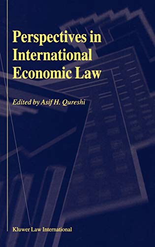 Beispielbild fr Perspectives In International Economic Law Qureshi, Asif H. Edited by. 2002. Hardcover. xii,338pp. Index. zum Verkauf von Antiquariaat Ovidius
