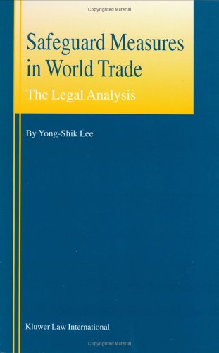 Beispielbild fr Safeguard Measures in World Trade : The Legal Analysis. zum Verkauf von Kloof Booksellers & Scientia Verlag