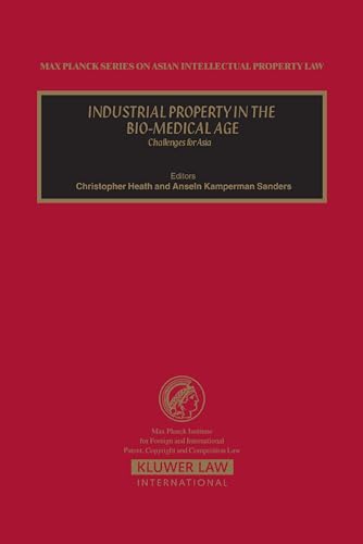 Industrial Property in the Bio-Medical Age: Challenges for Asia