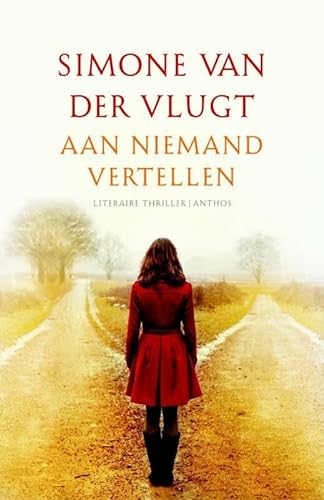 Stock image for Aan niemand vertellen for sale by Better World Books: West