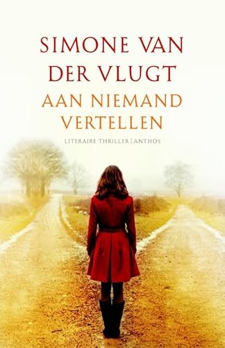 Stock image for Aan niemand vertellen for sale by Better World Books: West