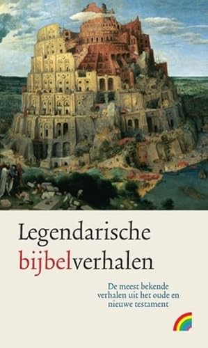 Legendarische bijbelverhalen. De meest bekende verhalen uit het Oude en Nieuwe Testament. - RELIGION -