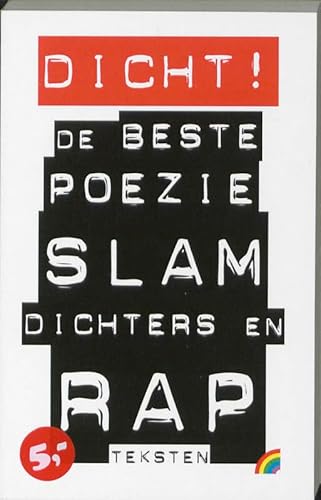 Beispielbild fr Dicht ! / druk 1: de beste poezie, slamdichters en rapteksten (Rainbow pocketboeken, Band 944) zum Verkauf von medimops