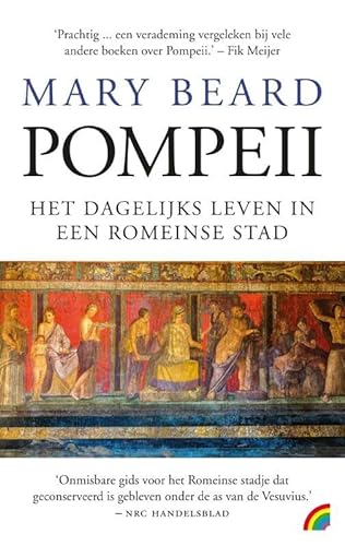 9789041710994: Pompeii: het dagelijks leven in een Romeinse stad (Rainbow, 1287)