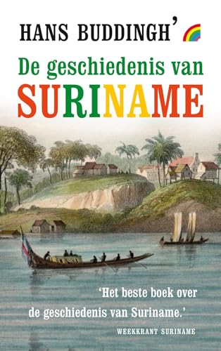 Beispielbild fr De geschiedenis van Suriname zum Verkauf von Ammareal