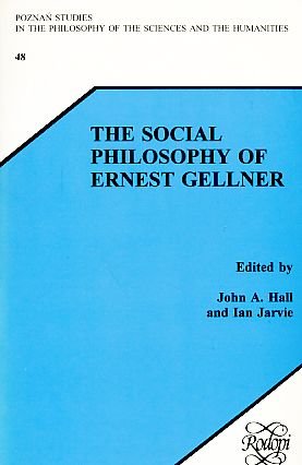 Beispielbild fr THE SOCIAL PHILOSOPHY OF ERNEST GELLNER. zum Verkauf von Any Amount of Books