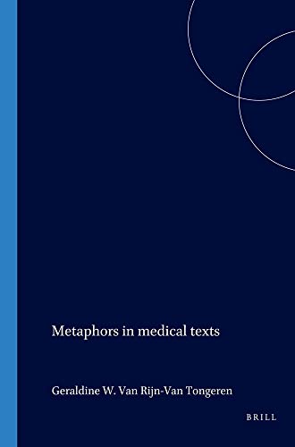 Beispielbild fr Metaphors in Medical Texts. zum Verkauf von Antiquariaat Schot