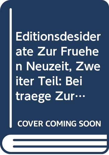 Editionsdesiderate zur frühen Neuzeit, Zweiter Teil (Chloe)