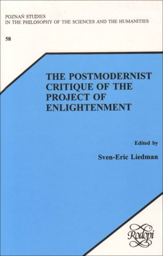 Beispielbild fr The Postmodernist Critique of the Project of Enlightenment: 58 (Pozna  Studies in the Philosophy of the Sciences and the Humanities) zum Verkauf von AwesomeBooks