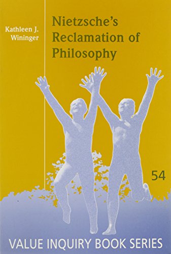 Imagen de archivo de Nietzsche's Reclamation of Philosophy a la venta por Better World Books