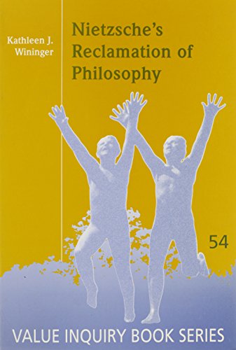 Stock image for Nietzsche's Reclamation of Philosophy for sale by Better World Books